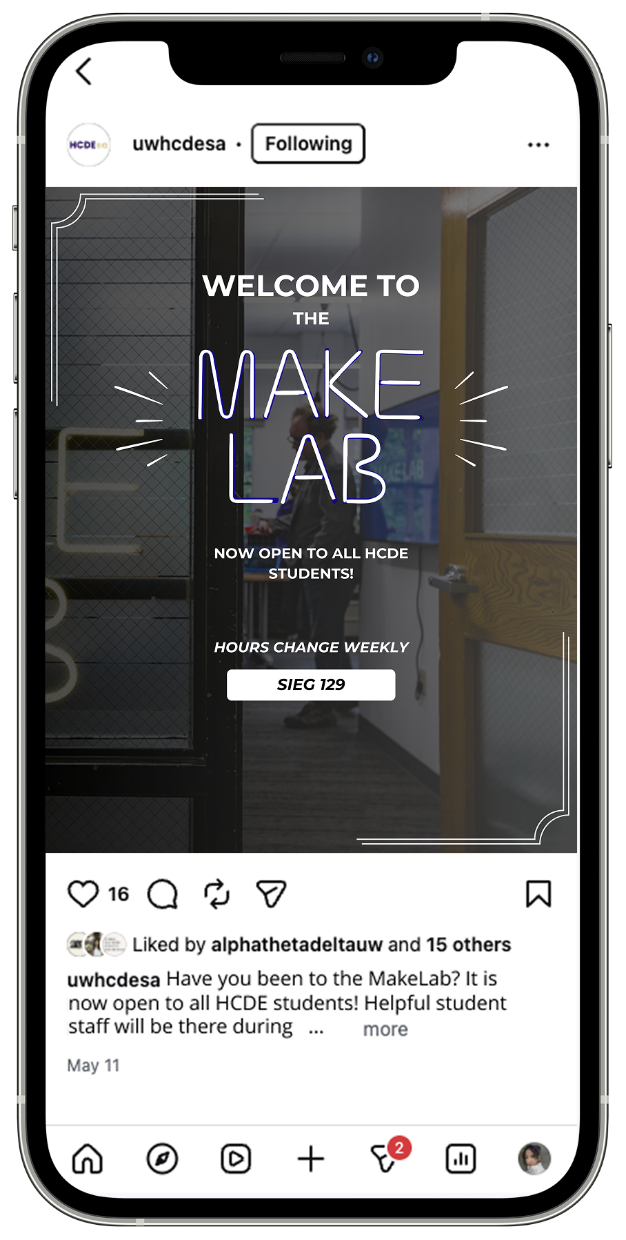 Instagram post mockup on iPhone — MakeLab now open to all HCDE students, Sieg 129